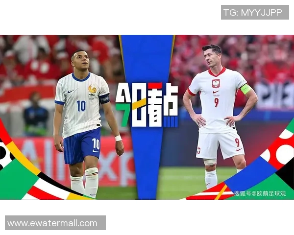 法国与丹麦的精彩对决竞彩网为您解析比赛前景与投注策略