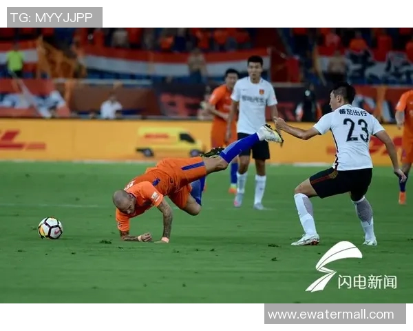 2017年山东鲁能与河北华夏激战回顾精彩瞬间与赛季表现分析 2017年山东鲁能与河北华夏激战回顾精彩瞬间与赛季表现分析